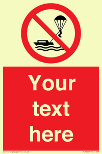 Custom No parasailing